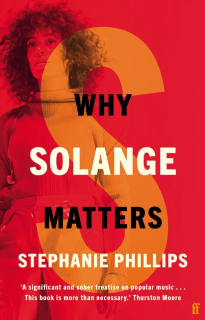 Front cover of Why Solange Matters by Stephanie Phillips, hardback