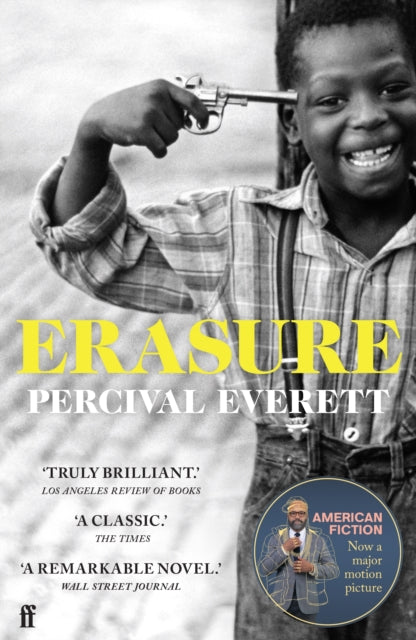 Erasure : now a major motion picture 'American Fiction' - Percival Everett