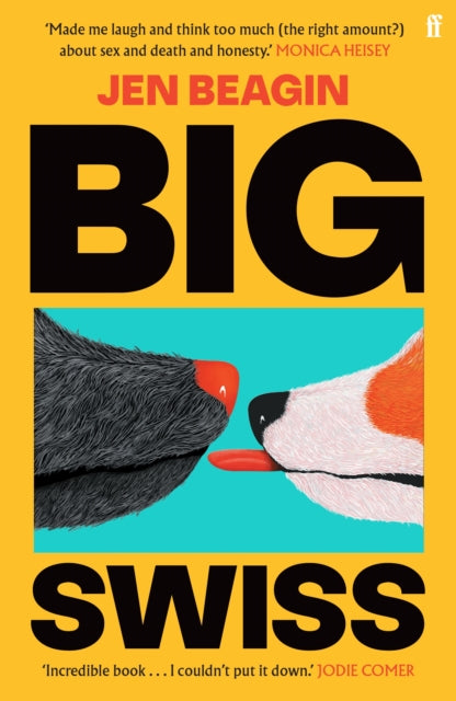 Front cover of Big Swiss by Jen Beagin, paperback