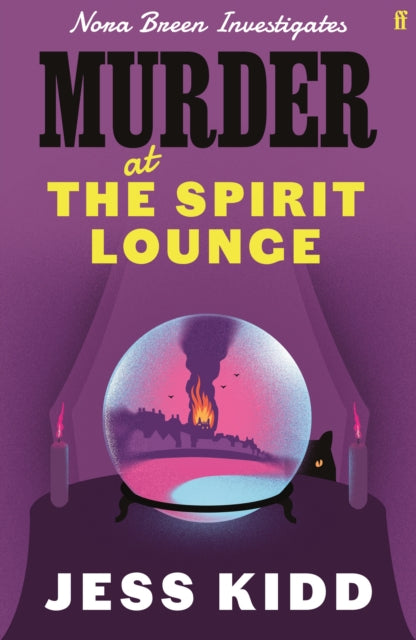 Murder at the Spirit Lounge : Nora Breen Investigates, the thrilling new installment in this charming historical seaside murder mystery series, from much-loved author Jess Kidd - Jess Kidd