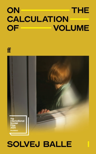 On the Calculation of Volume I : Shortlisted for the International Booker Prize 2025 - Barbara J. Haveland
