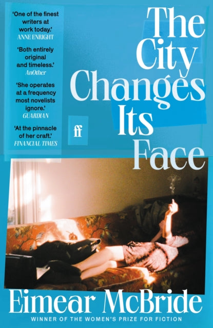 The City Changes Its Face - Eimear McBride