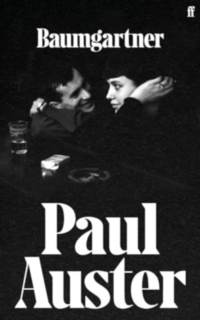 Baumgartner : A tender masterpiece of love, memory and loss from one of the world's great writers. - Paul Auster