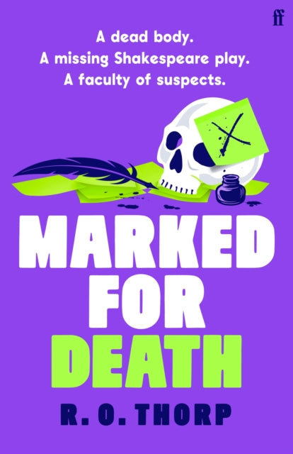 Marked for Death : Clever, quirky and irresistibly fun - the most entertaining murder mystery of 2026 - R.O. Thorp