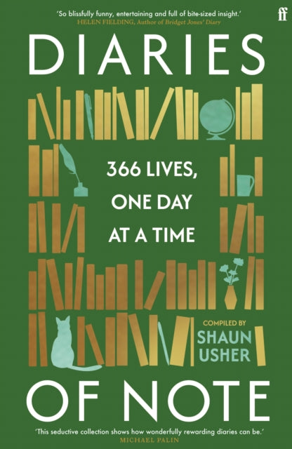 Diaries of Note : 366 Lives, One Day at a Time - Shaun Usher