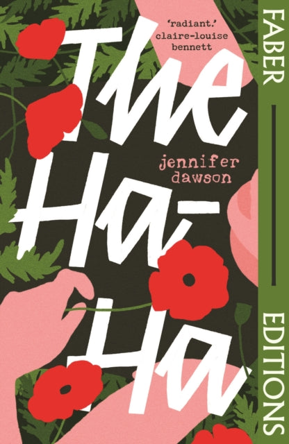 The Ha-Ha (Faber Editions) : 'It took my breath away.' Meg Mason - Daisy Johnson