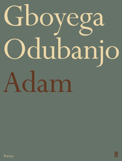 Adam - Gboyega Odubanjo