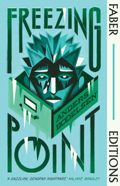 Freezing Point (Faber Editions) : 'A dazzling, deadpan nightmare.' Kaliane Bradley, author of The Ministry of Time - Sophie Mackintosh