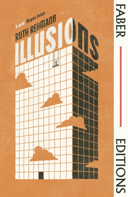 Illusions (Faber Editions) : with an introduction by Megan Nolan - Rob Madole