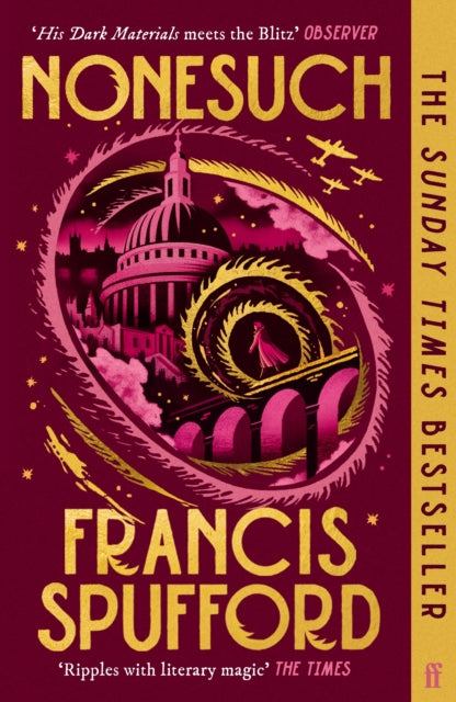 Nonesuch : The Sunday Times bestseller - Francis Spufford