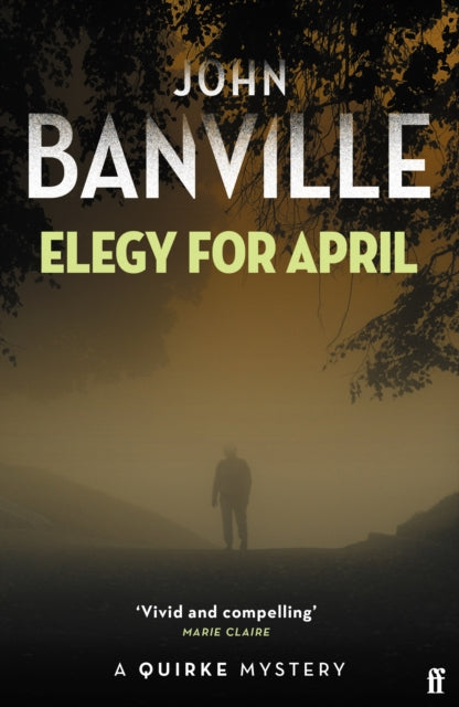 Elegy for April - John Banville