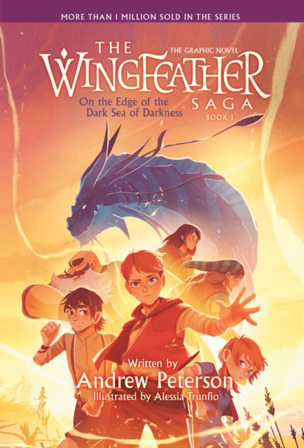 On the Edge of the Dark Sea of Darkness: The Graphic Novel : The Wingfeather Saga, Book 1 - Alessia Trunfio
