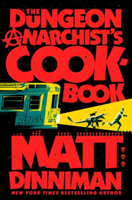 The Dungeon Anarchist's Cookbook : Dungeon Crawler Carl 3