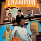 Champion : A Graphic Novel