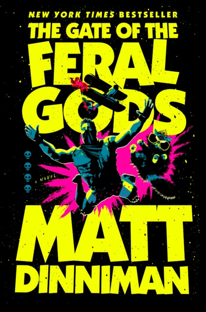 The Gate of the Feral Gods : Dungeon Crawler Carl 4