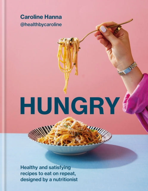 Front cover of Hungry by Caroline Hanna, hardback