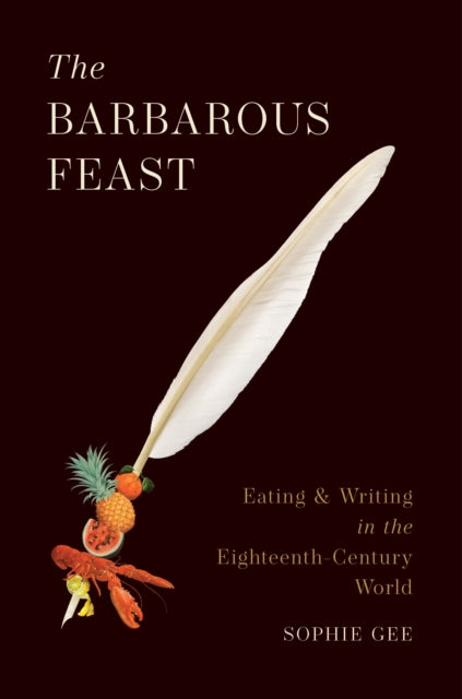 Front cover of The Barbarous Feast by Sophie Gee, paperback