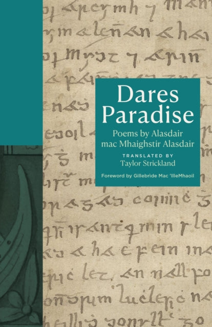 Dares Paradise : Poems by Alasdair mac Mhaighstir Alasdair - Alasdair mac Mhaighstir Alasdair