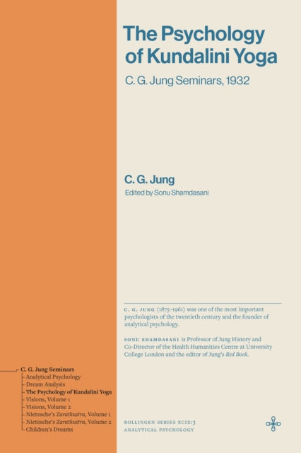 The Psychology of Kundalini Yoga : C. G. Jung Seminars, 1932 - C.G. Jung