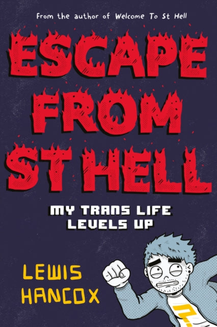 Front cover of Escape From St Hell by Lewis Hancox, paperback