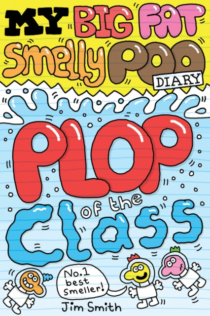 Front cover of My Big Fat Smelly Poo Diary 3 by Jim Smith, paperback