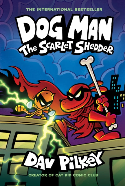 Front cover of Dog Man: The Scarlet Shedder (Dog Man #12) by Dav Pilkey, paperback