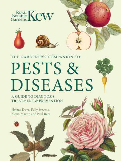 Gardener's Companion to Pests and Diseases : A Guide to Diagnosis, Treatment & Prevention - Royal Botanic Gardens Kew