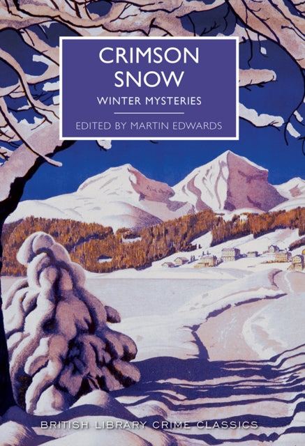 Crimson Snow : Winter Mysteries - Martin Edwards