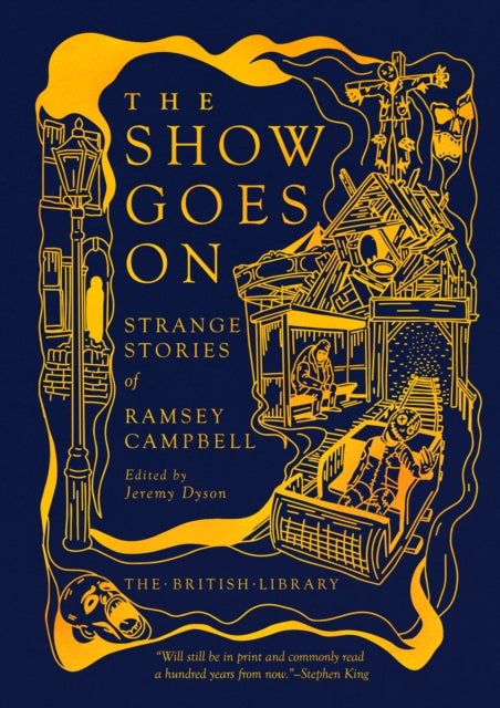 The Show Goes On : Strange Stories of Ramsey Campbell - Ramsey Campbell