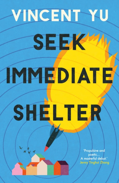 Front cover of Seek Immediate Shelter by Vincent Yu, paperback