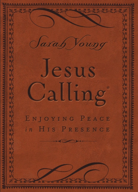 Jesus Calling, Small Brown Leathersoft, with Scripture References : Enjoying Peace in His Presence (A 365-Day Devotional)