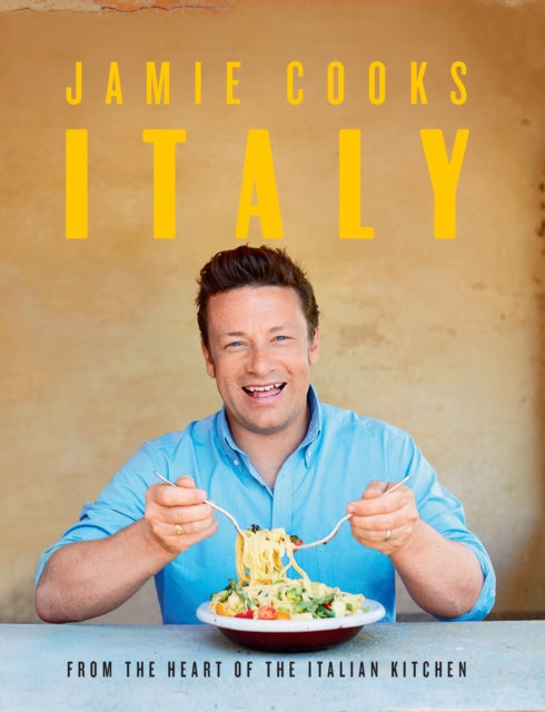 Front cover of Jamie Cooks Italy by Jamie Oliver, hardback