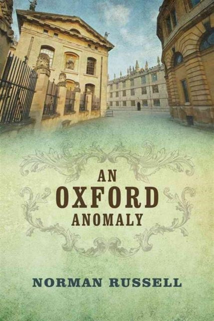 An Oxford Anomaly - Norman Russell