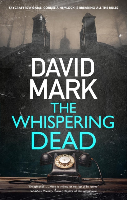 The Whispering Dead - David Mark