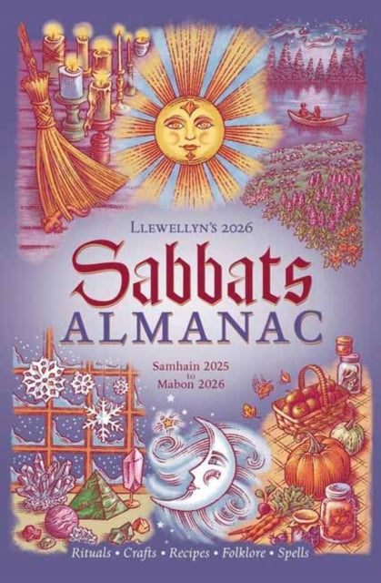 Llewellyn's 2026 Sabbats Almanac : Rituals Crafts Recipes Folklore