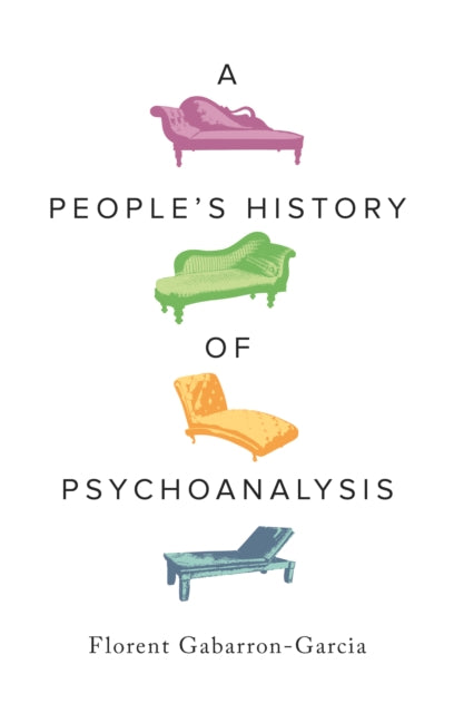 A People's History of Psychoanalysis