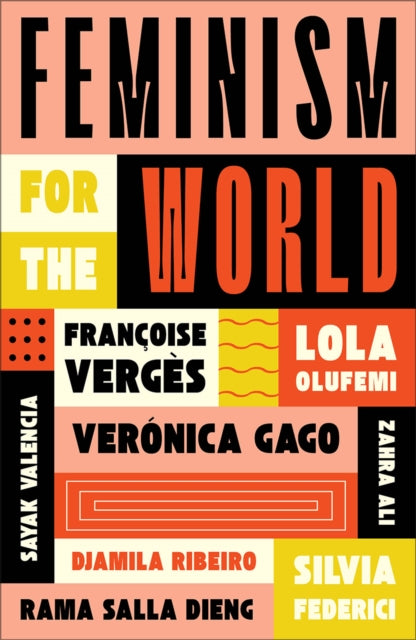 Feminism for the World - Lola Olufemi
