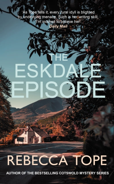 Front cover of The Eskdale Episode by Rebecca Tope, paperback
