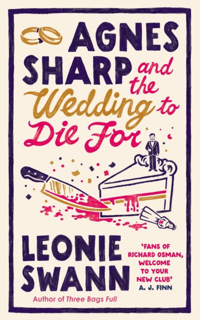 Agnes Sharp and the Wedding to Die For : The unputdownable cosy crime read for fans of Richard Osman - Amy Bojang
