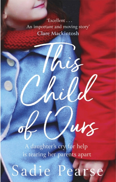 This Child of Ours : 'Broke my heart and gently pieced it back together' CATHY BRAMLEY - Sadie Pearse