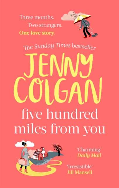 Front cover of Five Hundred Miles From You by Jenny Colgan, paperback