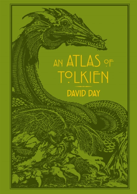 An Atlas of Tolkien : An Illustrated Exploration of Tolkien's World - David Day