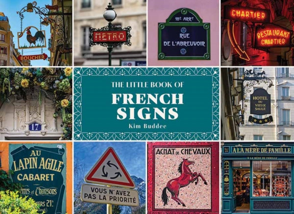 The Little Book of French Signs - Kim Buddee