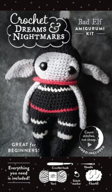 Crochet Dreams and Nightmares Amigurumi Kit Bad Elf: Everything You Need is Included : 100% Cotton Yarn, Crochet Hook, Stitch Marker, Tapestry Needle, Fiberfill, Step-by-Step Leaflet, and How-To Video - Carolyne Brodie