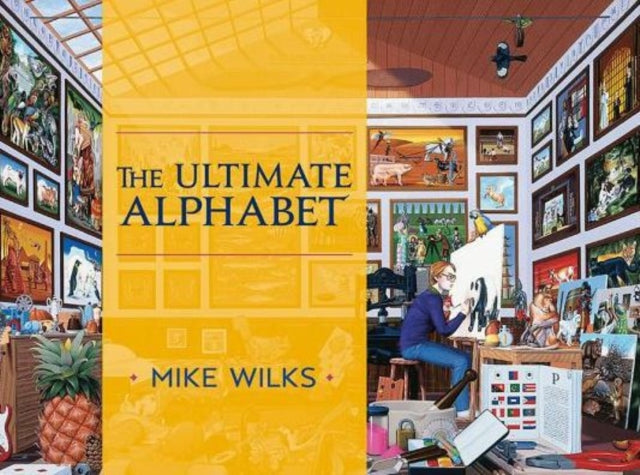 Ultimate Alphabet Complete Edition - Mike Wilks