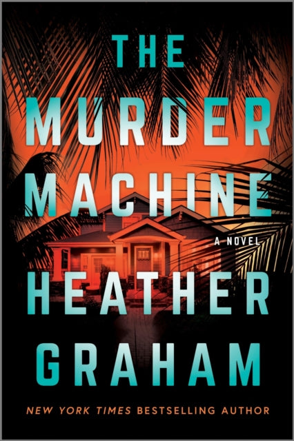 The Murder Machine : A Novel - Heather Graham
