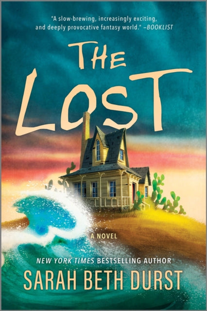 The Lost : A Novel - Sarah Beth Durst