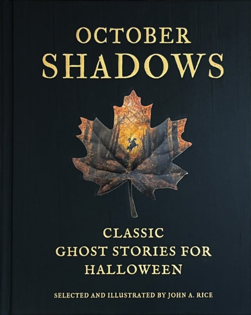October Shadows : Classic Ghost Stories for Halloween