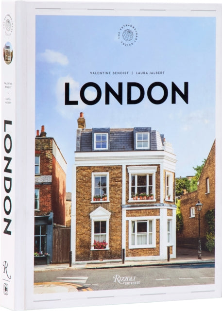 Front cover of London: The Extraordinary Guide by Valentine Benoist, hardback
