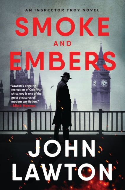 Smoke and Embers : An Inspector Troy Novel - John Lawton